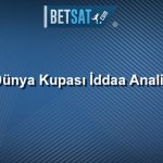 2018 Dünya Kupası İddaa Analizleri
