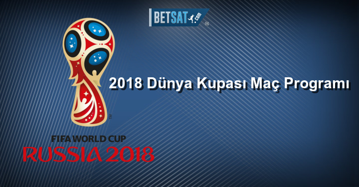 2018 Dünya Kupası Maç Programı