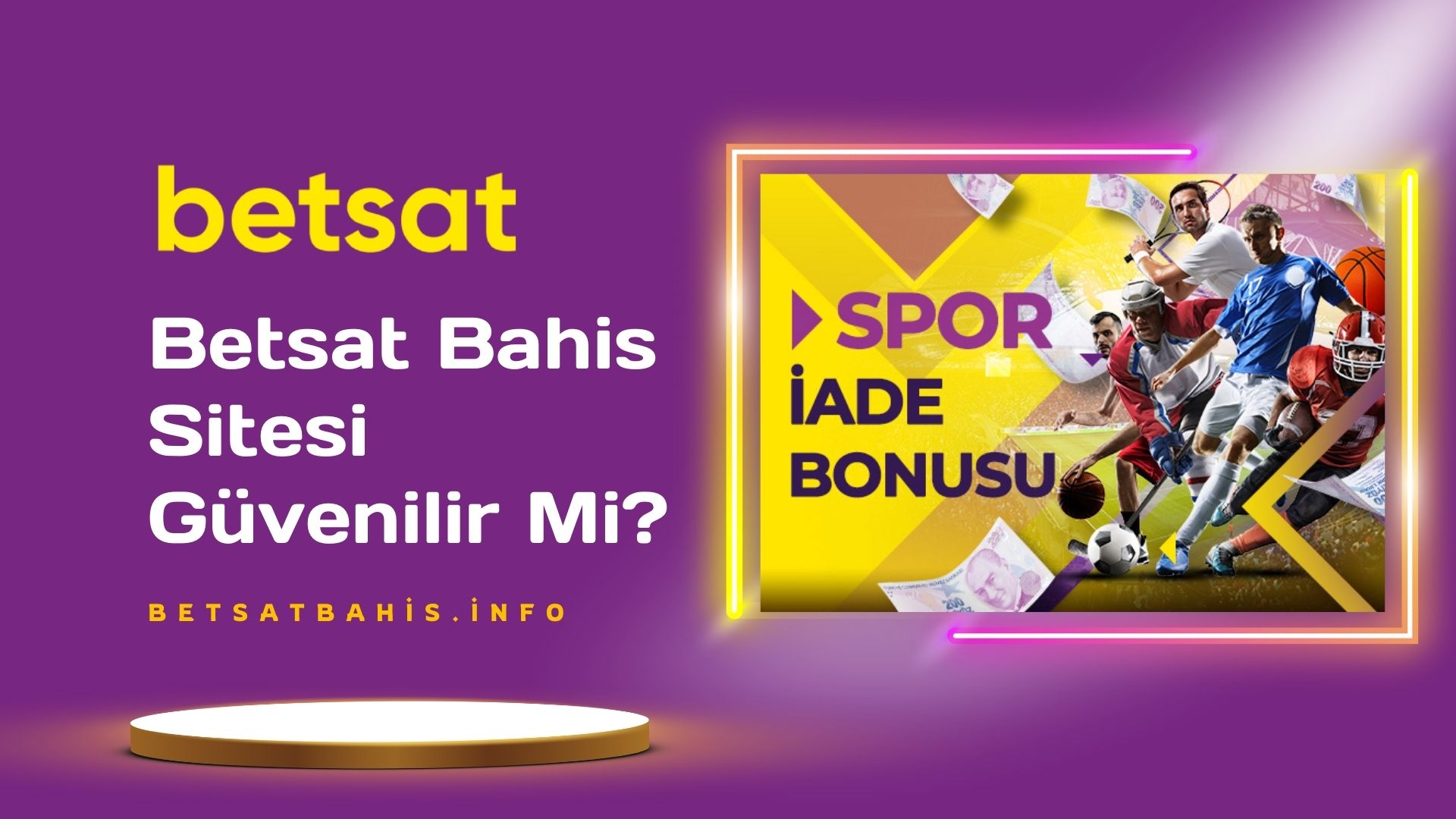 Betsat Bahis Sitesi Güvenilir Mi